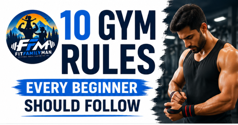 10 Gym Rules Every Beginner Should Follow